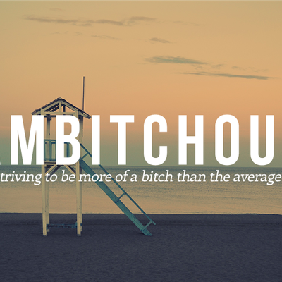 ambitchous