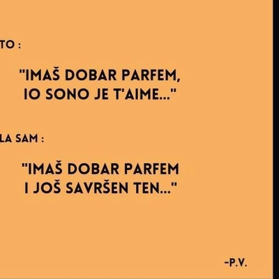 Imaš dobar parfem