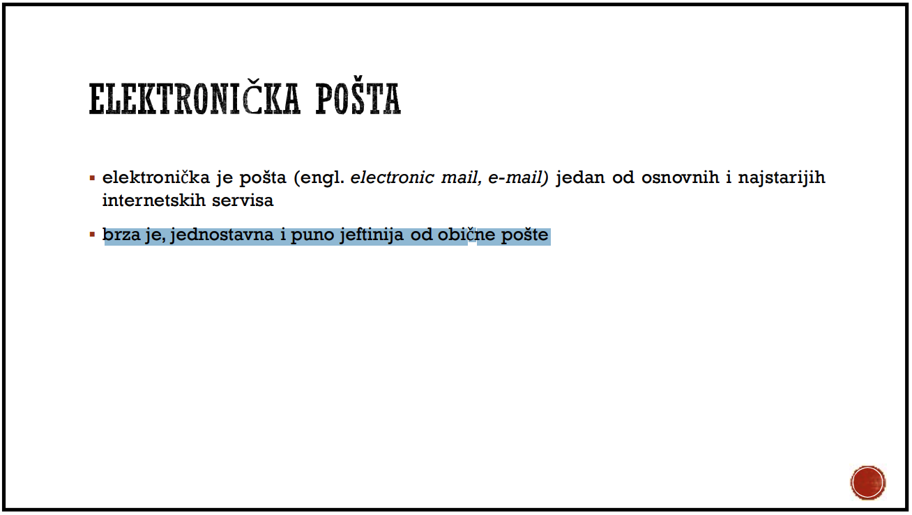 E-mail je jeftiniji od redovne pošte, a i telegrama, goluba pismonoše...