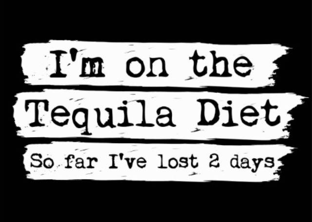 Tequila diet